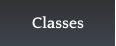 Classes
